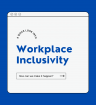 Inclusivity at work